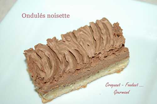 Ondulés noisettes.