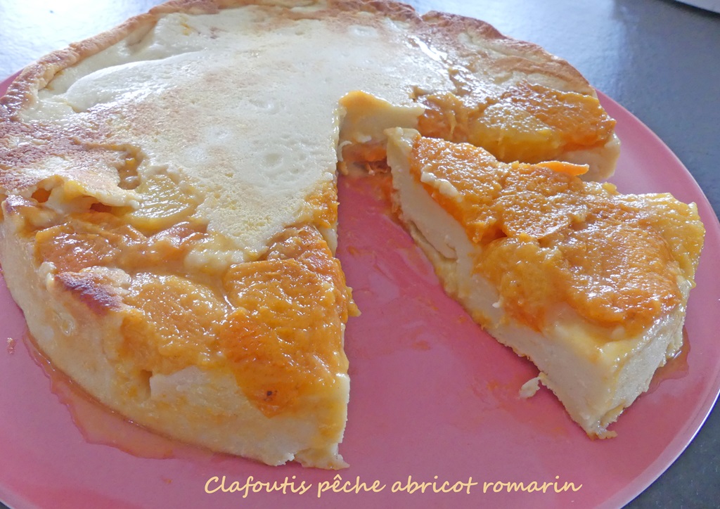 Clafoutis pêche abricot romarin *