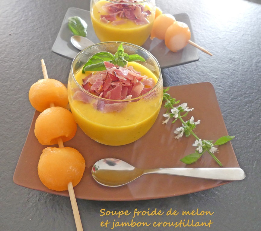 Soupe froide de melon et jambon croustillant *- Foodista challenge # 112