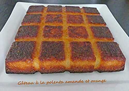 Gâteau à la polenta amande et orange * – Recettes autour d’un ingrédient # 114