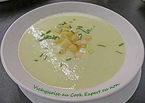 Vichyssoise au Cook Expert ou non *