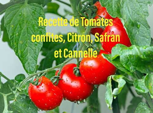 Tomates confites au citron safran cannelle Blog du Comptoir de Toamasina