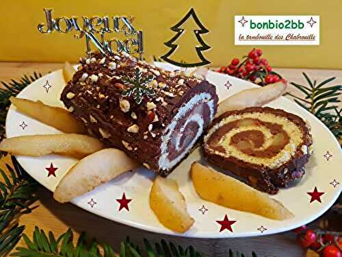 Bûche roulée de Noël, poire-chocolat-praliné - Bon, Bio, la tambouille des Chabrouille