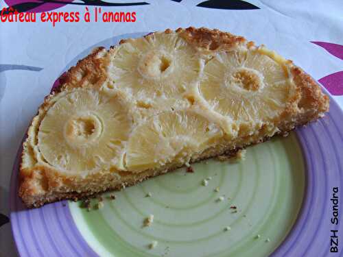 Gâteau express à l'ananas