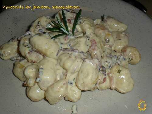 Gnocchis au jambon, sauce citron