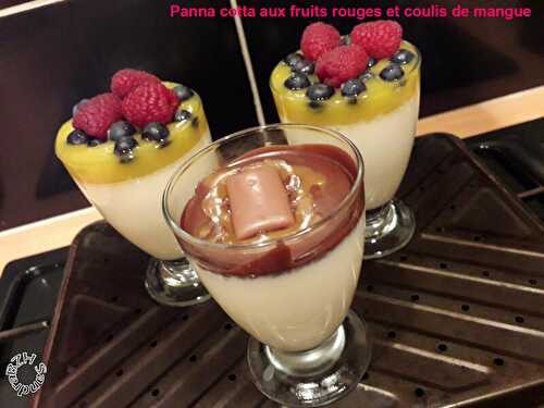 Panna cotta aux fruits rouges et coulis de mangue