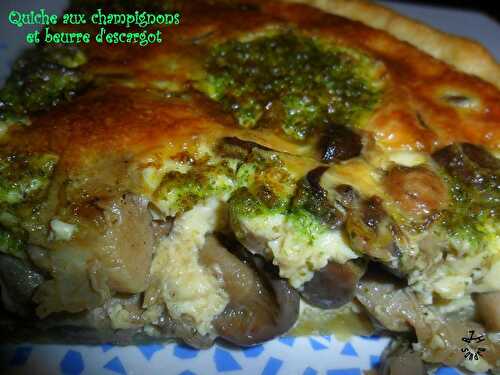 Quiche aux champignons et beurre d'escargot