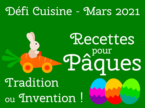 Résultats du défi recette du mois de mars 2021