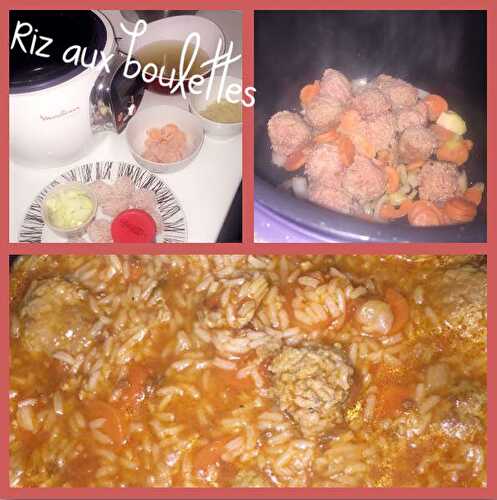 Riz aux boulettes