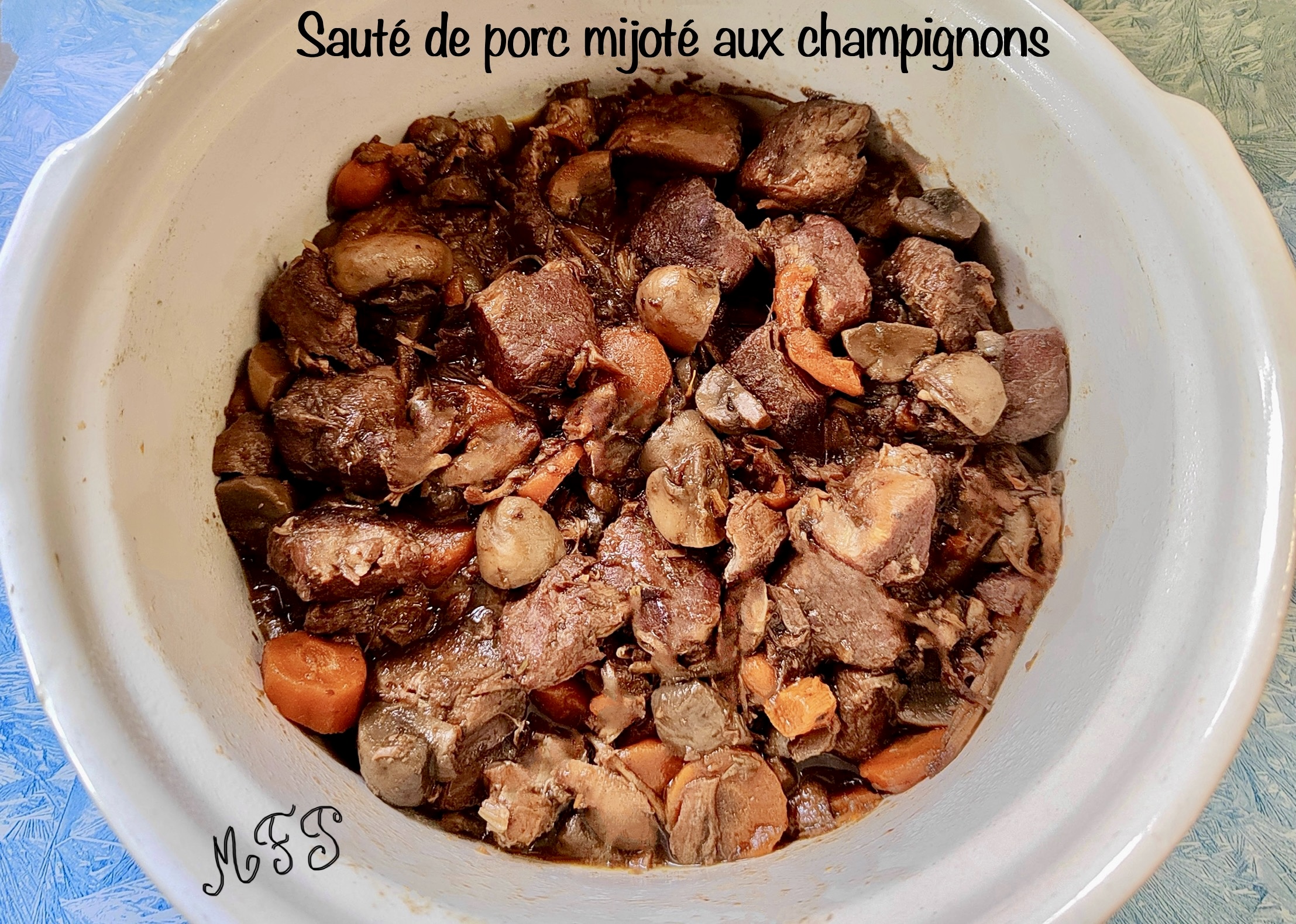 Sauté de porc mijoté aux champignons