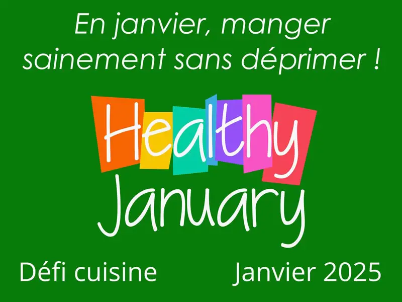 Défi – recettes Healthy January