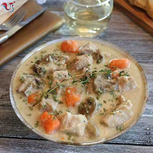 La Blanquette de Veau à l’ancienne