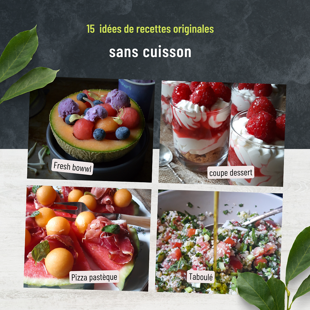 15 Recettes d’été sans cuisson : Fraîcheur et saveurs garanties !