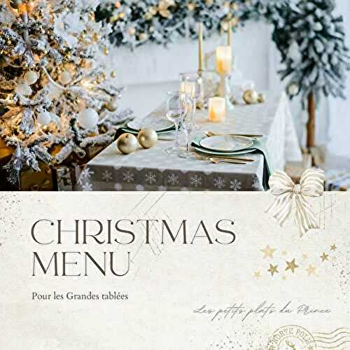 Menu de Noël pour grande tablée : idées festives, économiques et faciles à préparer