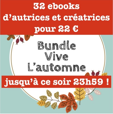 Clôture à minuit du Bundle "Vive l'Automne" (32 ebooks de cuisine et tutos créatifs pour seulement 22  !)