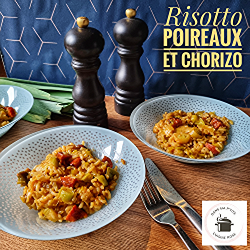 Risotto crémeux aux poireaux et chorizo (à l’autocuiseur, Cookeo ou Instant Pot)