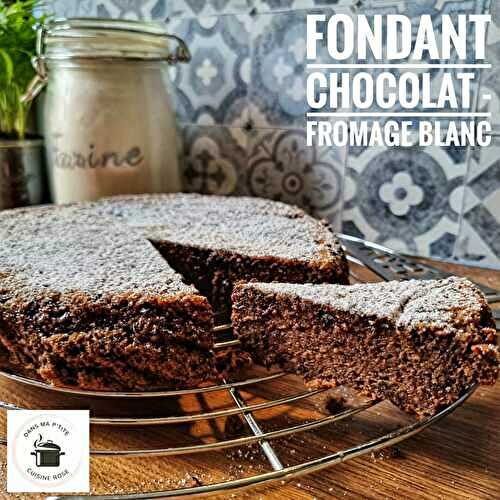 Fondant chocolat au fromage blanc, comme un cheesecake (au Companion ou non)