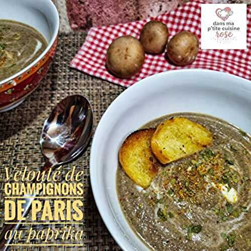Velouté de champignons de Paris au paprika (au Companion)