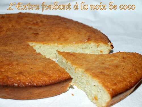 L'extra fondant à la noix de coco