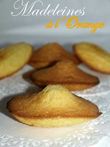 Madeleines à l'orange