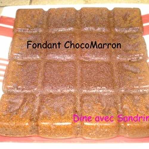 Le Fondant ChocoMarron