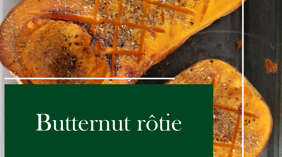 Butternut Rôtie : Recette Facile et Parfumée aux Herbes de Provence