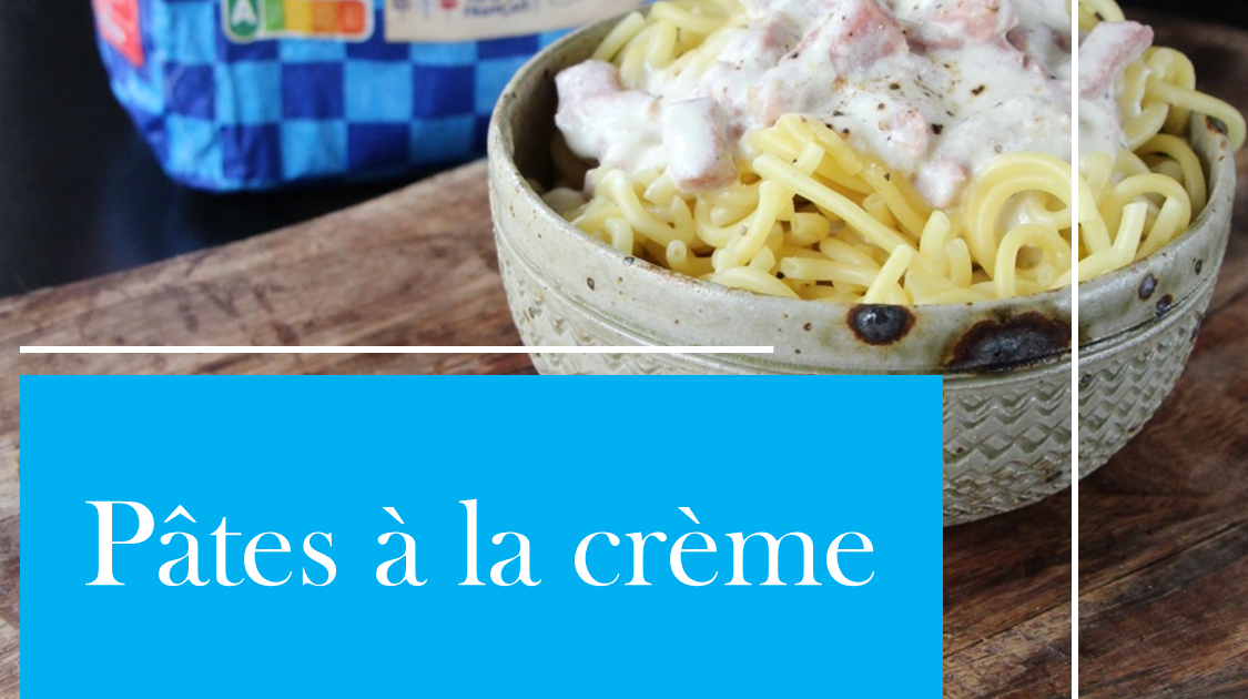 Recette de Pâtes à la Crème Gourmandes