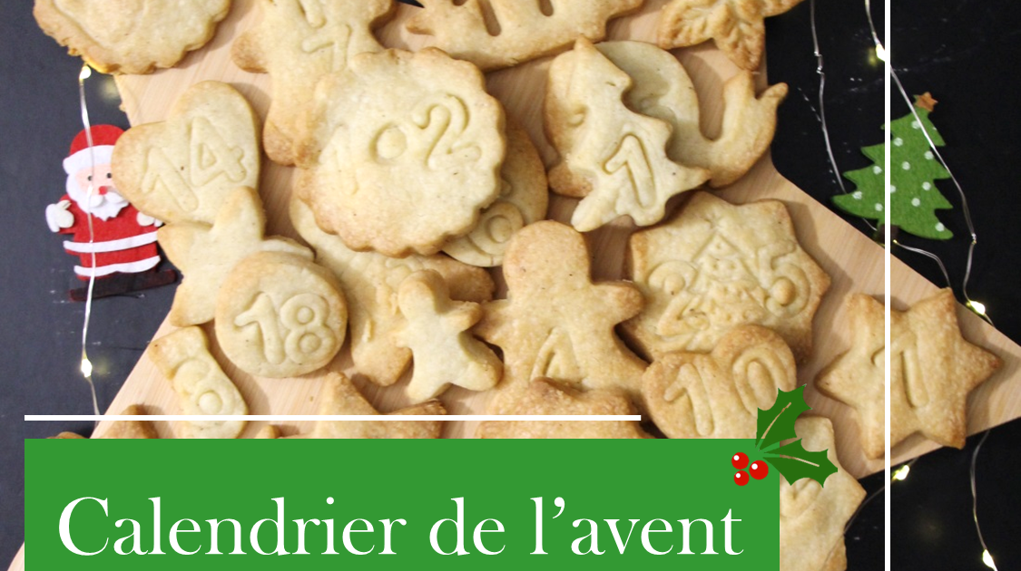 Recette de Sablés pour le Calendrier de l'Avent