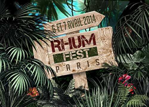 Direction Rhum Fest Paris 2014, invitations à gagner!