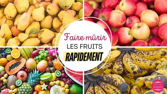 Comment faire mûrir des fruits rapidement : guide pratique