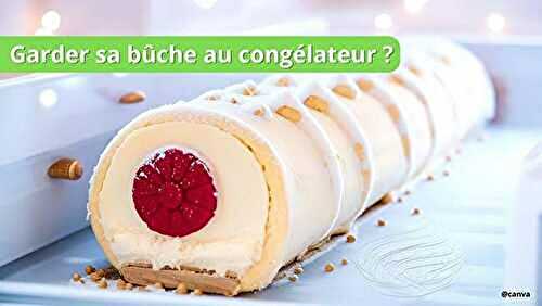 Puis-je laisser ma bûche de Noël au congélateur ?