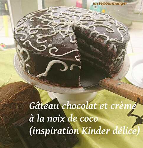 Gâteau chocolat crème coco (inspiration Kinder Délice)