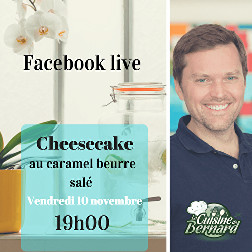 Le cheesecake en Facebook live vendredi 10 novembre à 19h00 !