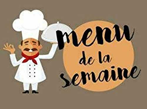 ✏ Menu Semaine 34 Année 2026 ✏