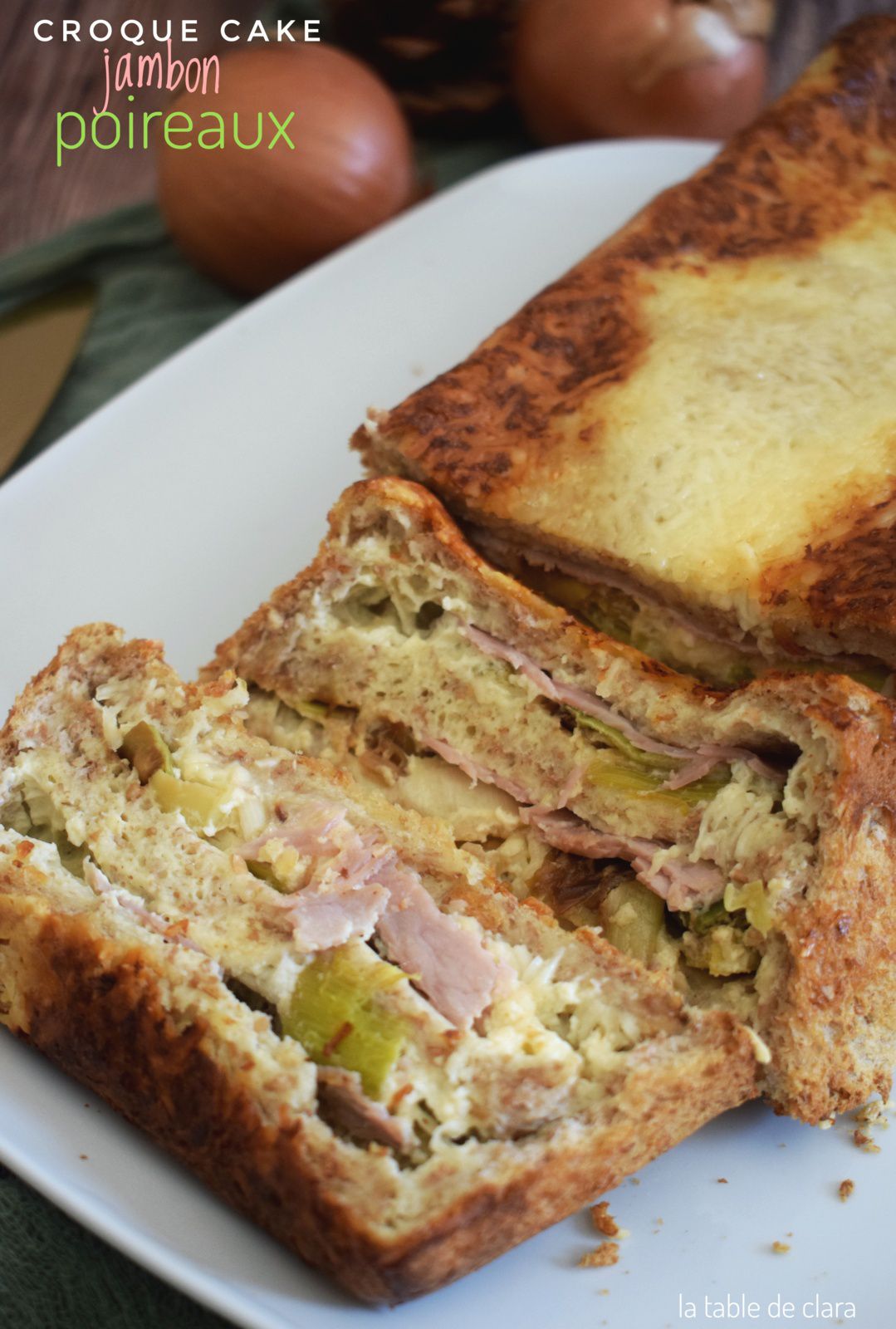 Croque cake jambon poireaux