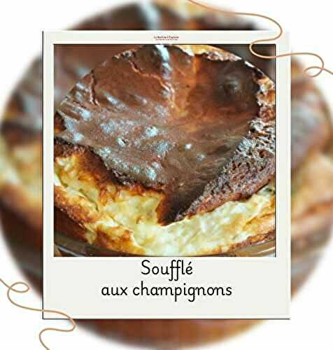 Soufflé aux champignons IG bas