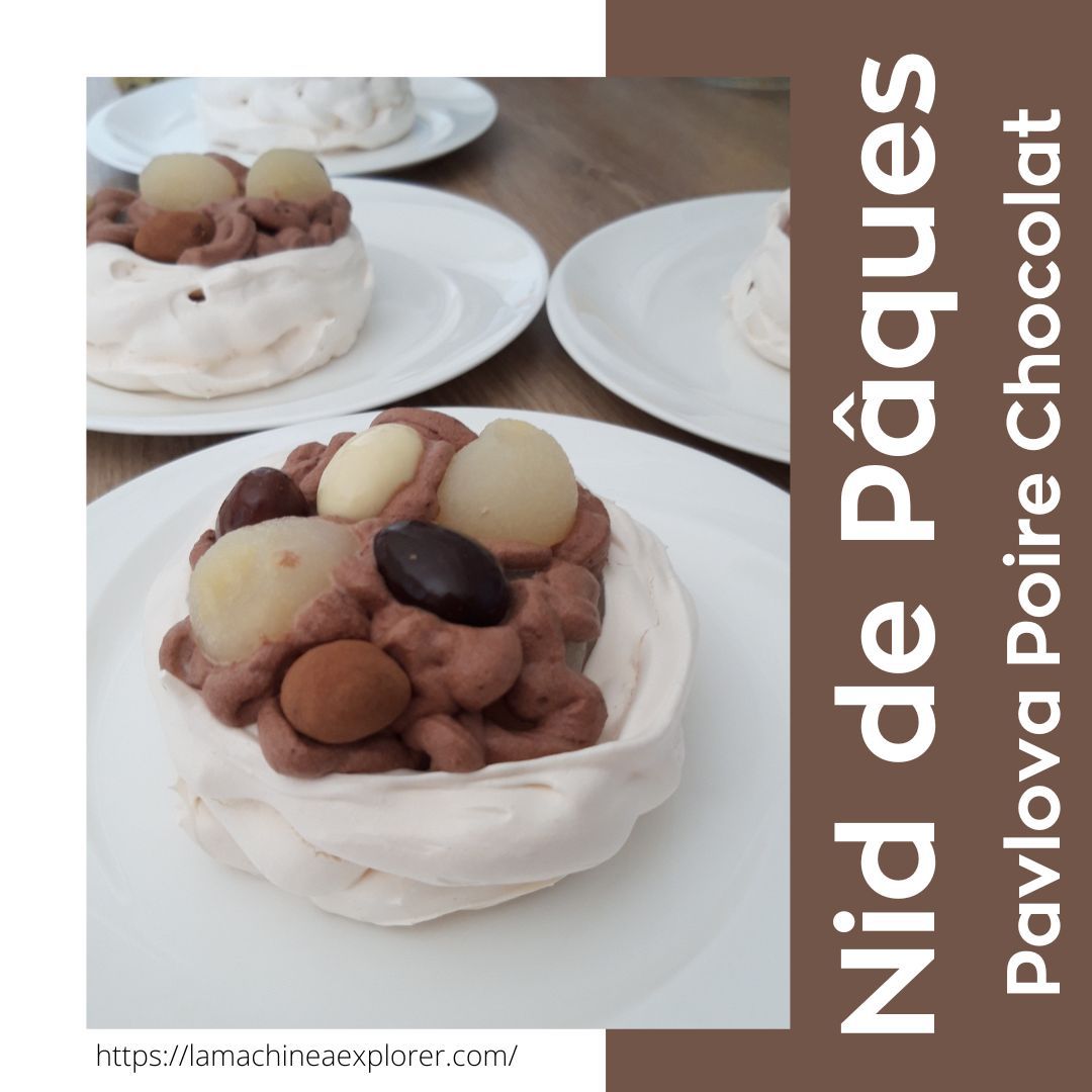 Nid de pâques Pavlova Poire chocolat