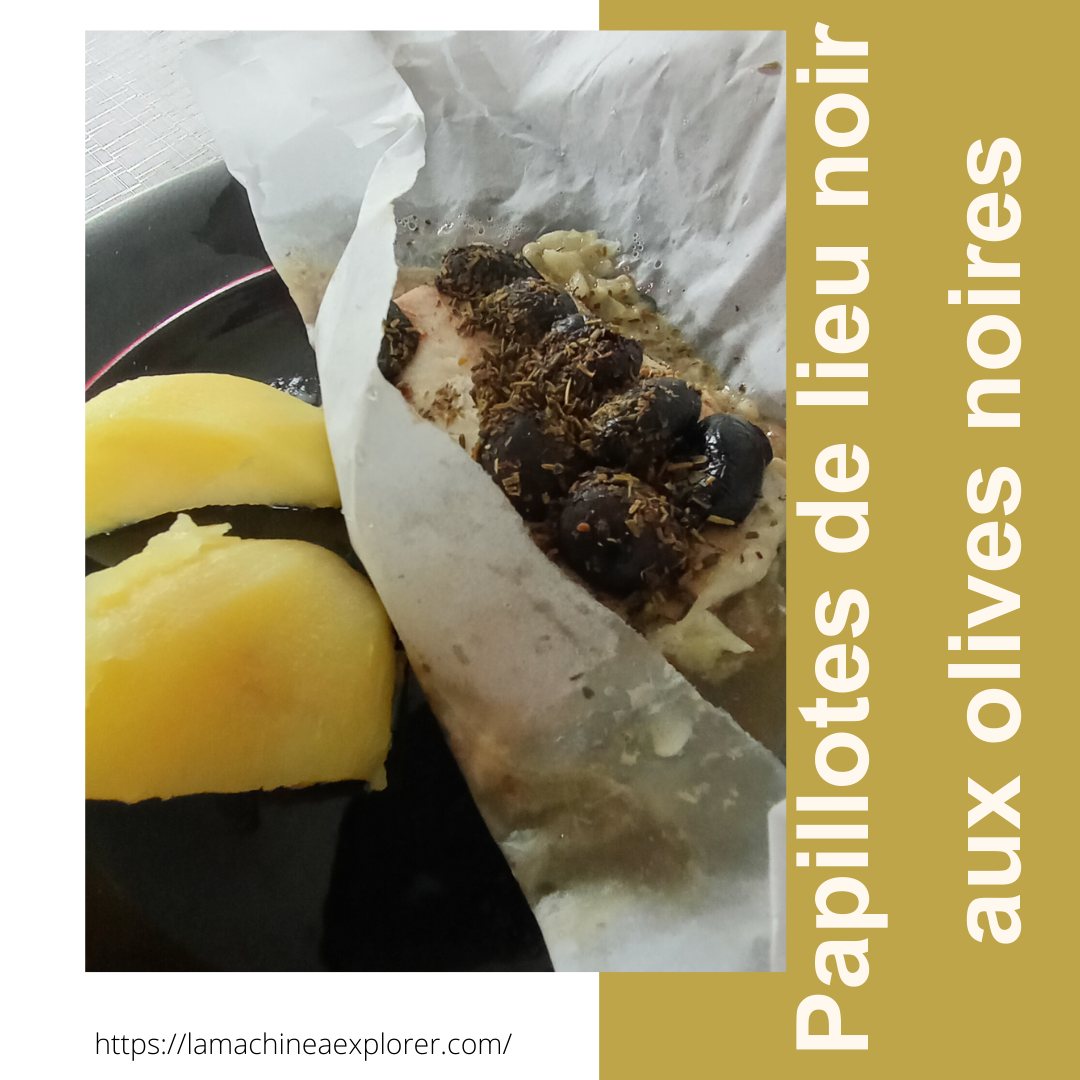 Papillotes de lieu noir aux olives noires (Expert Cuisine Elsay)