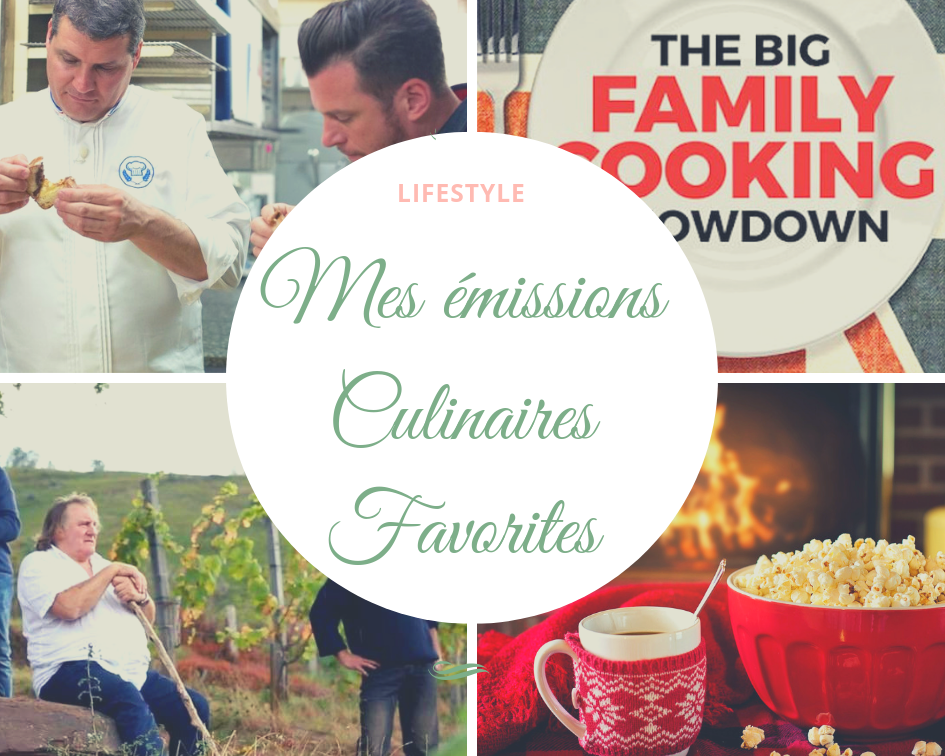 Mes émissions culinaires favorites