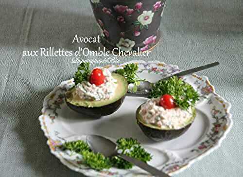 Avocat aux rillettes d'omble chevalier