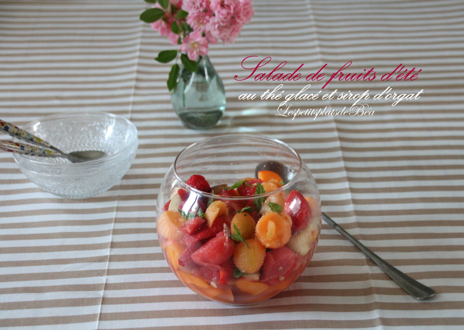 Salade de fruits d'été au thé glacé et sirop d'orgeat