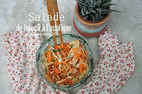 Salade de fenouil à l'asiatique