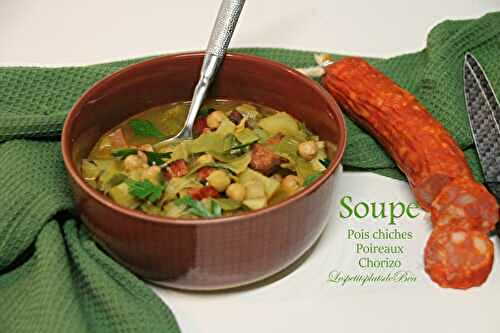 Soupe aux poireaux, pois chiches et chorizo