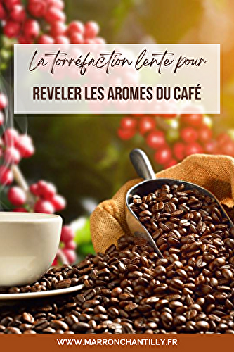 Les secrets de la torréfaction lente pour révéler les arômes du café