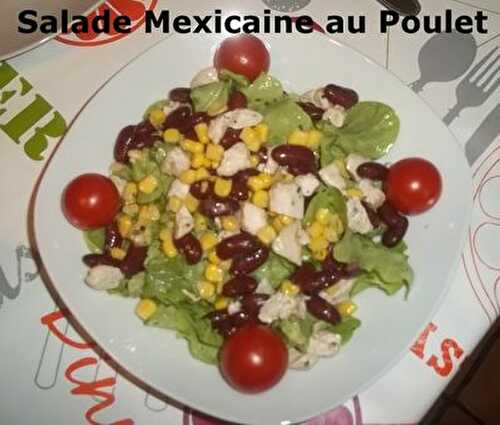 Salade Mexicaine au Poulet à ma Façon