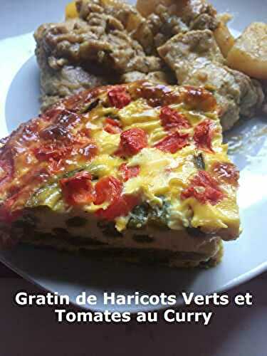 Gratin de Haricots Verts et Tomates au Curry