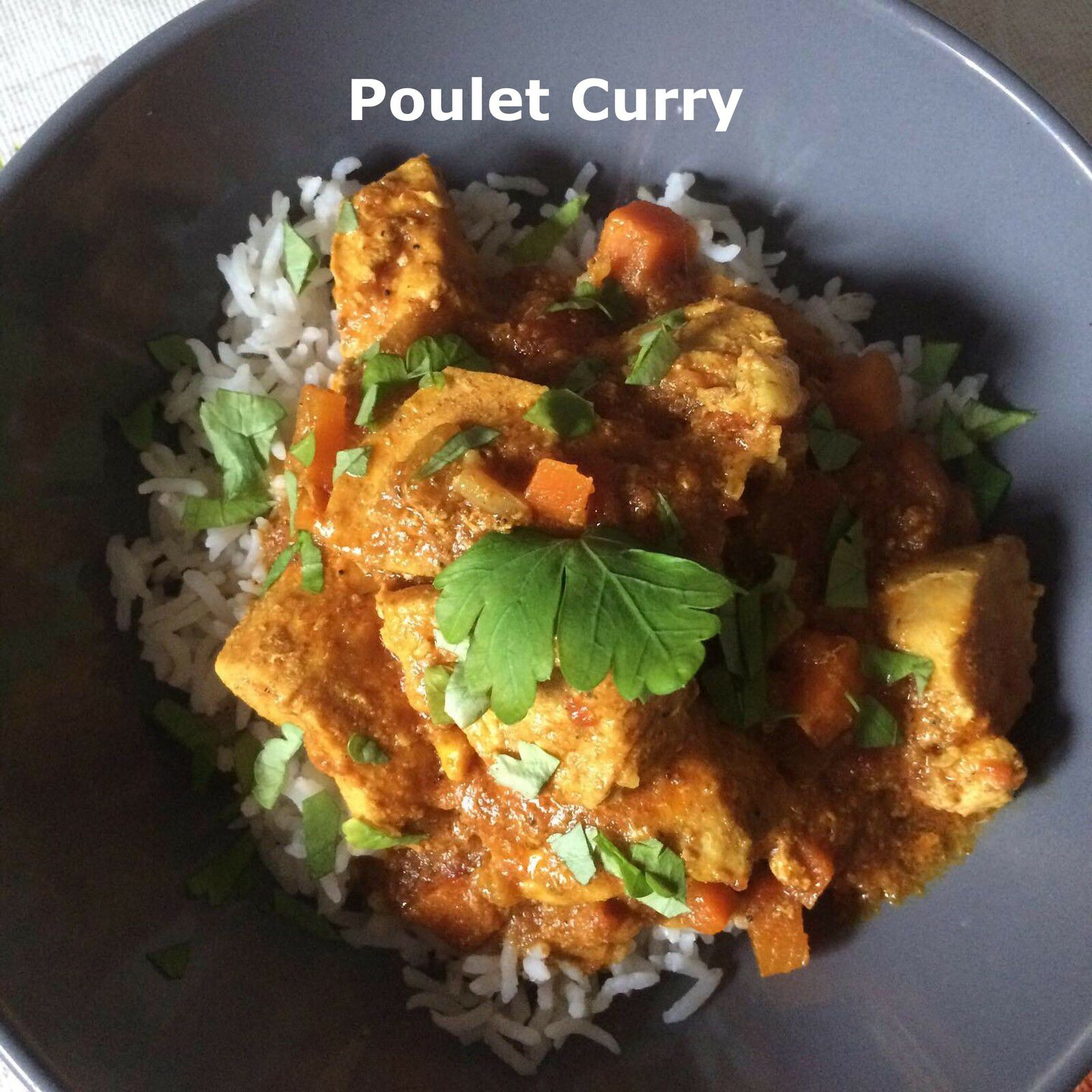 Poulet au Curry (Cookeo ou pas)