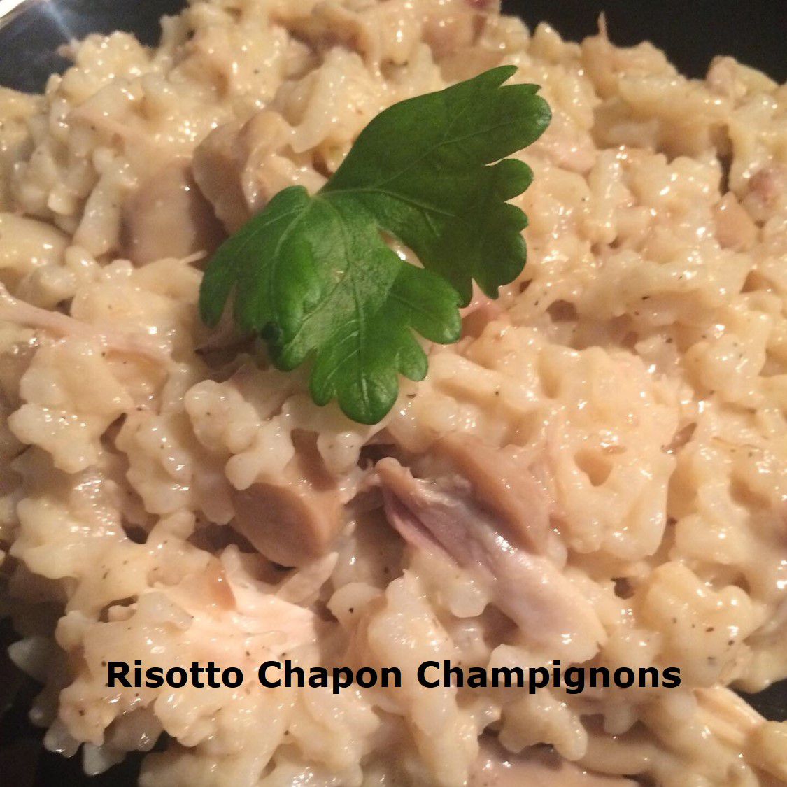 Risotto Chapon Champignons (Cookeo ou pas)