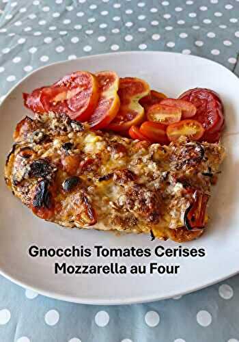Gnocchis Tomates Cerises Mozzarella au Four