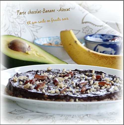 " Bataille Food # 35 " Tarte crème Chocolat-Banane-Avocat